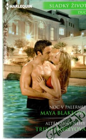 Noc v Palermu, Altán plný něhy - Blakeová Maya, Moreyová Trish