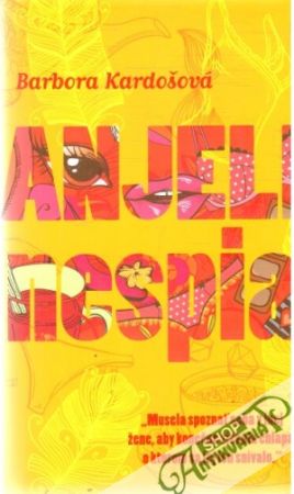 Anjeli nespia - Kardošová Barbora