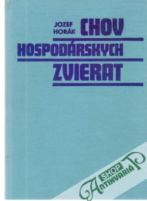 Chov hospodárskych zvierat - Horák Jozef