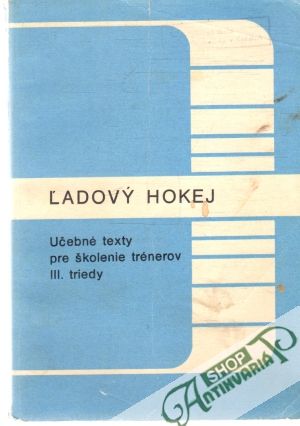 Ľadový hokej - Lukscheider Vladimír a kolektív