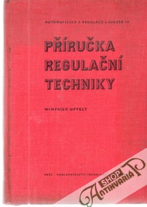 Příručka regulační techniky - Oppelt Winfried