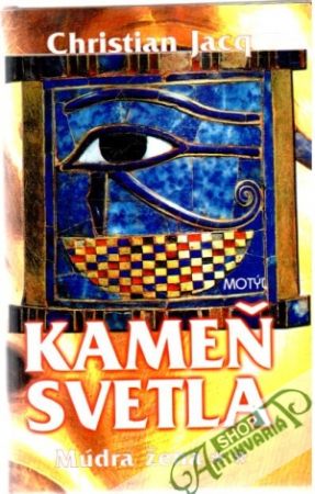 Kameň svetla - Múdra žena - Jacq Christian