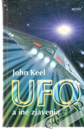 Ufo a iné zjavenia - Keel John