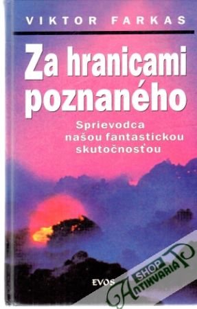 Za hranicami poznaného - Farkas Viktor