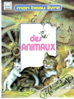 Mon beau livre des animaux - Barnabé-Dauvister J.