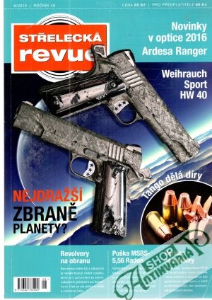Střelecká revue 8/2016 - Kolektív autorov