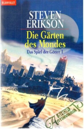 Die Gärten des Mondes - Erikson Steven