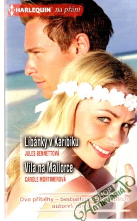 Líbánky v Karibiku, Vila na Mallorce - Bennettová Jules, Mortimerová Carole