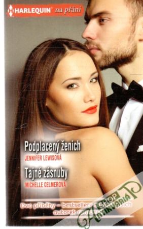 Podplacený ženich, Tajné zásnuby - Lewisová Jennifer, Celmerová Michelle
