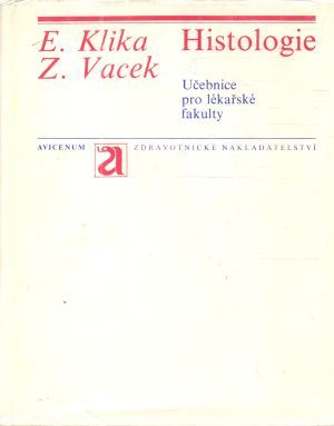 Histologie - Klika Eduard, Vacek Zdeněk