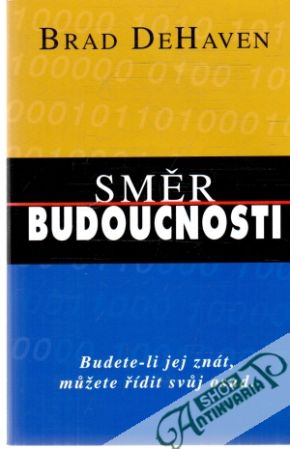 Směr budoucnosti - DeHaven Brad