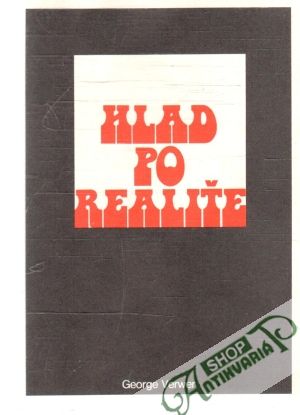 Hlad po realite - Verwer George