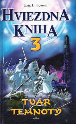 Hviezdna kniha 3 - Tvár temnoty - L´Homme Erik