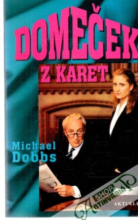Domeček z karet - Dobbs Michael