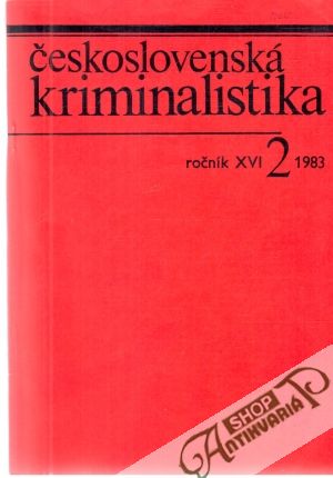 Československá kriminalistika 2/1983 - Tomáš Vojtěch a kolektív