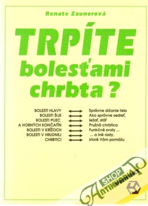 Trpíte bolesťami chrbta? - Zaunerová Renate