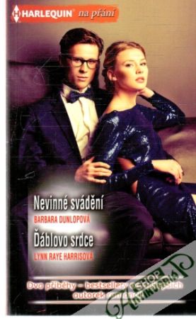 Nevinné svádění, Ďáblovo srdce - Dunlopová Barbara, Harrisová Lynn Raye