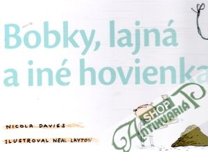 Bobky, lajná a iné hovienka - Davies Nicola