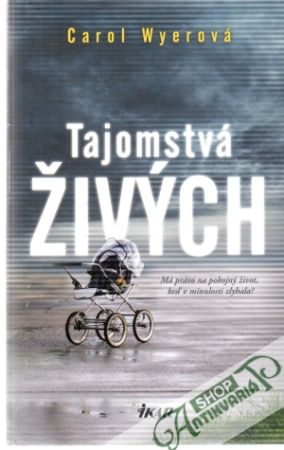 Tajomstvá živých - Wyerová Carol