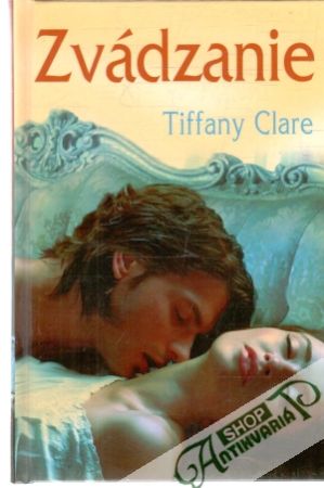 Zvádzanie - Clare Tiffany