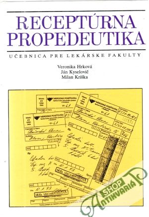 Receptúrna propedeutika - Hrková, Kyselovič, Kriška