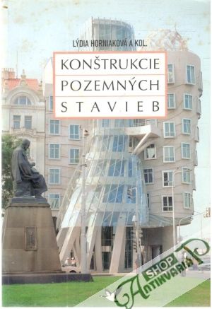 Konštrukcie pozemných stavieb I. - Horniaková Lýdia a kolektív