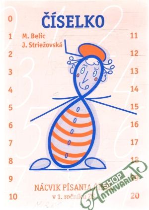 Číselko - Belic, Striežovská