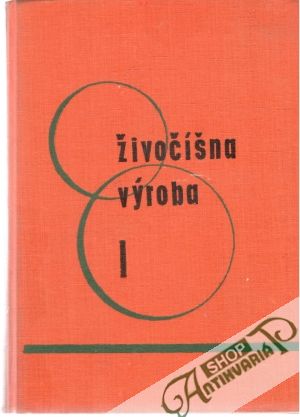 Živočíšna výroba I. - Frouz, Březinová, Kálal, Višňovský
