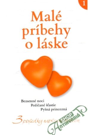Malé príbehy o láske 1. - Kolektív autorov