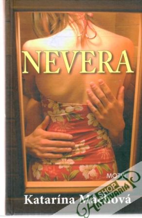 Nevera - Machová Katarína