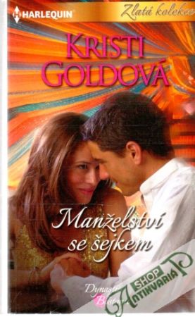 Manželství se šejkem - Goldová Kristi