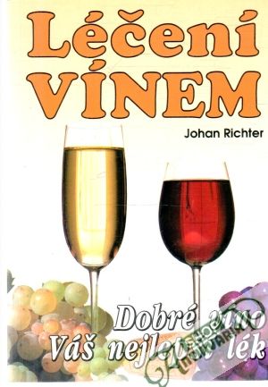 Léčení vínem - Richter Johan