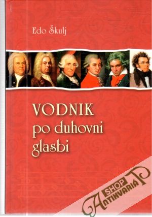 Vodnik po duhovni glasbi - Škulj Edo