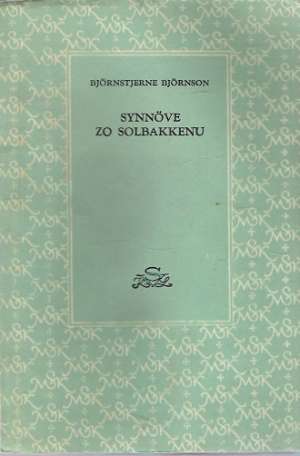Synnove zo Solbakkenu (brožovaná) - Bjornson Bjornstjerne