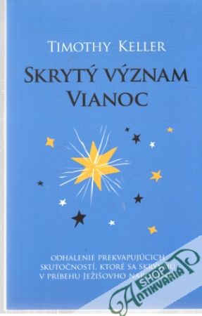 Skrytý význam Vianoc - Keller Timothy