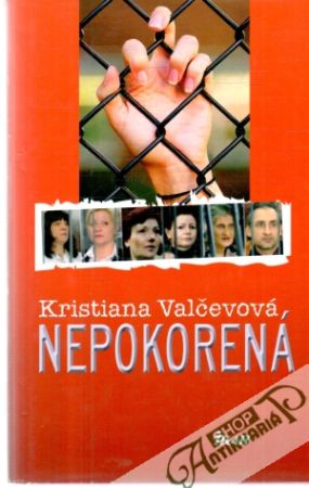 Nepokorená - Valčevová Kristiana