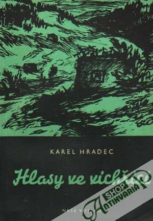 Hlasy ve vichřici - Hradec Karel