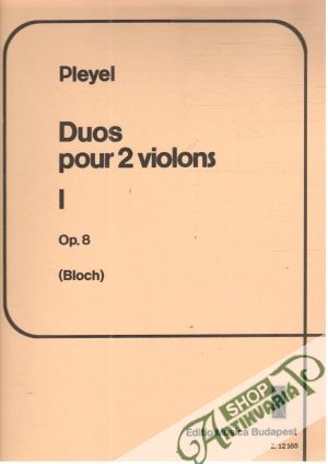 Duos pour 2 violons I. - Pleyel Ignaz