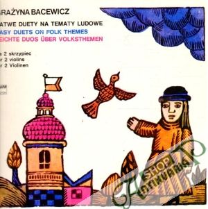 Latwe duety na tematy ludowe - Bacewicz Grazyna