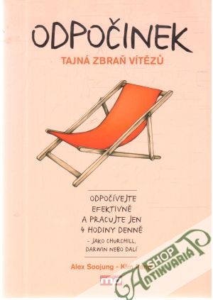 Odpočinek - tajná zbraň vítězu - Soojung Alex, Pang Kim