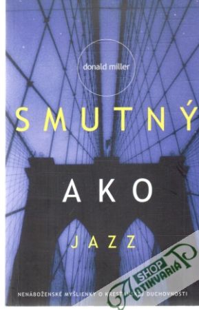 Smutný ako jazz - Miller Donald