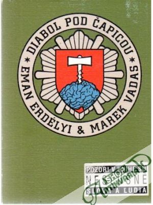 Diabol pod čapicou - Erdélyi, Vadas