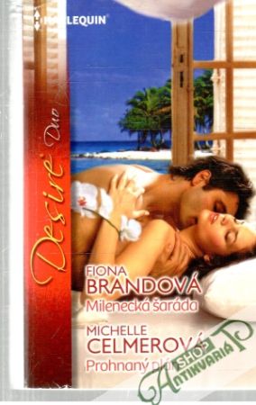 Milenecká šaráda, Prohnaný plán - Brandová Fiona, Celmerová Michell