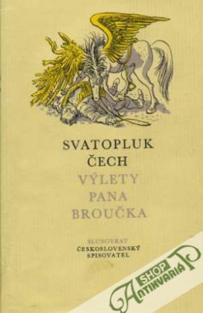 Výlety pana Broučka - Čech Svatopluk