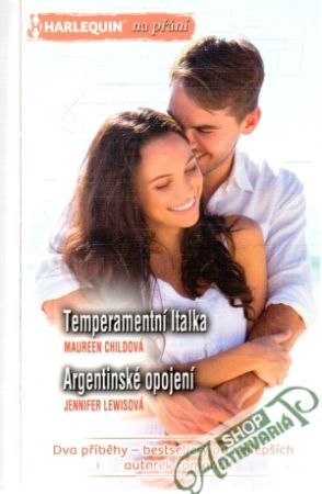 Temperamentní Italka, Argentinské opojení - Childová Maureen,Lewisová Jennifer