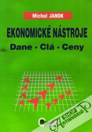 Ekonomické nástroje - Dane, clá, ceny - Janok Michal