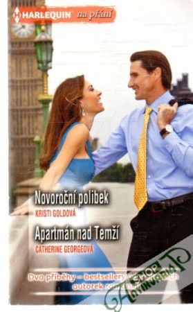 Novoroční polibek, Apartmán nad Temží - Goldová Kristi, Georgeová Catherine