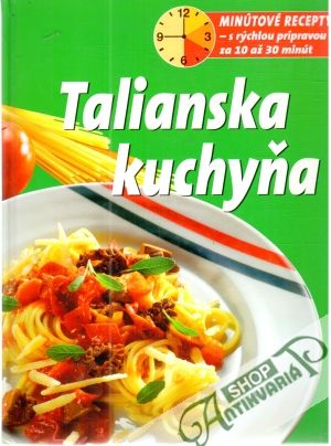 Talianska kuchyňa - Ličková Marta