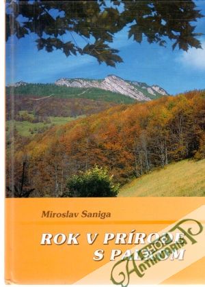 Rok v prírode s Paľkom - Saniga Miroslav