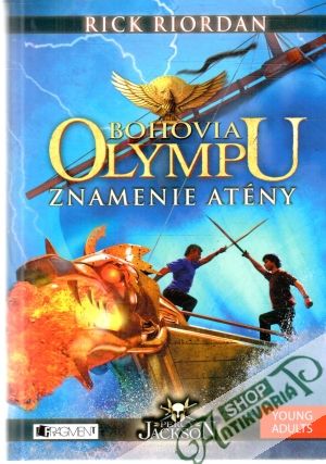 Bohovia Olympu - Znamenie Atény - Riordan Rick